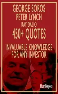 450 George Soros Peter Lynch Ray Dalio quotes selection